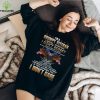 I Walked The Walk Tshirt
