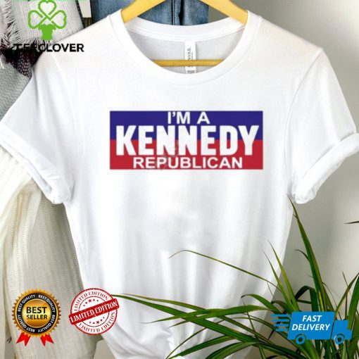 I’m A Kennedy Republican T Shirt