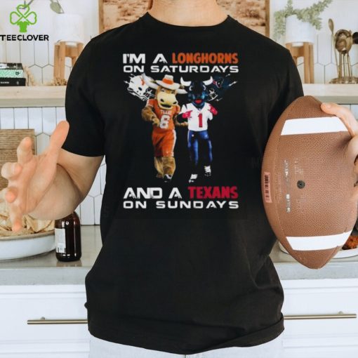 I’m A Longhorns On Saturdays And A Texas On Sundays Mascot Shirt