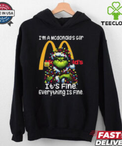 Im A Mcdonald's Gilr Mcdonald's It's Fine Everything Is Fine Grinch Shirt Recovered 1 Im A Mcdonald's Gilr Mcdonald's It's Fine Everything Is Fine Grinch Shirt Recovered