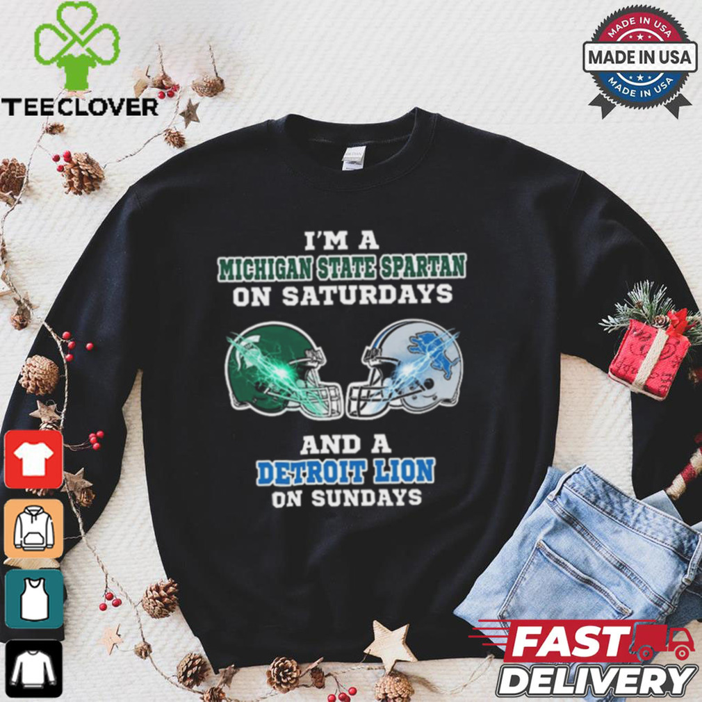 I’m A Michigan State Spartan On Saturdays And A Detroit Lion On Sundays Helmet Shirt I’m A Michigan State Spartan On Saturdays And A Detroit Lion On Sundays Helmet Shirt