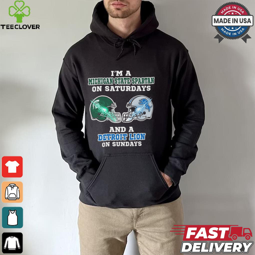I’m A Michigan State Spartan On Saturdays And A Detroit Lion On Sundays Helmet Shirt I’m A Michigan State Spartan On Saturdays And A Detroit Lion On Sundays Helmet Shirt