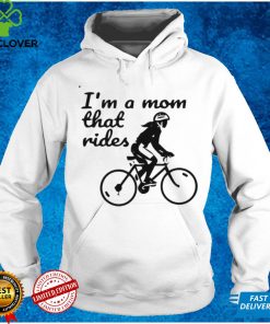 Im A Mom That Rides Biker Moms Shirt