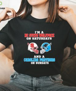 I’m A Nc State Wolfpack On Saturdays And A Carolina Panthers On Sundays 2023 shirt