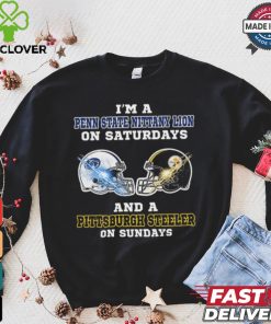 I’m A Penn State Nittany Lions On Saturdays And A Pittsburgh Steelers On Sundays Helmet Shirt