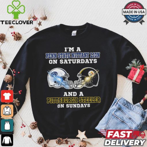 I’m A Penn State Nittany Lions On Saturdays And A Pittsburgh Steelers On Sundays Helmet Shirt