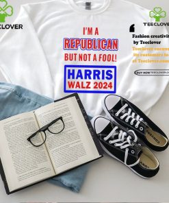 I’m A Republican But Not A Fool Harris Walz 2024 T Shirt