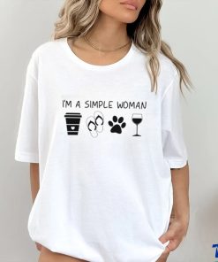 I’m A Simple Woman Coffee Slippers Animals Wine T Shirt