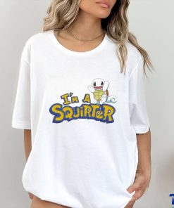 I’m A Squirter Thegoodshirts Shirt