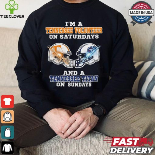 I’m A Tennessee Volunteer On Saturdays And A Tennessee Titans On Sundays Helmet Shirt