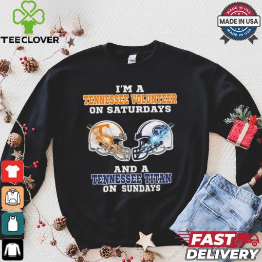 I’m A Tennessee Volunteer On Saturdays And A Tennessee Titans On Sundays Helmet Shirt