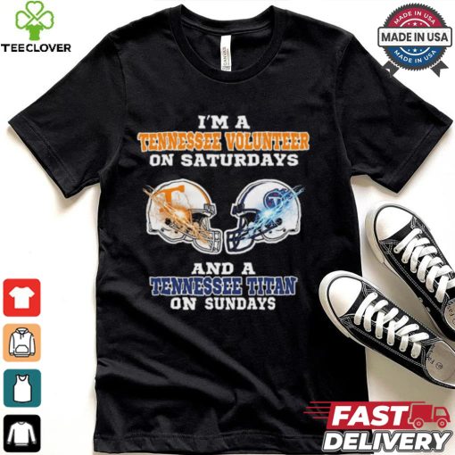 I’m A Tennessee Volunteer On Saturdays And A Tennessee Titans On Sundays Helmet Shirt