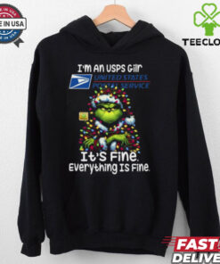 Im A USPS Gilr USPS It's Fine Everything Is Fine Grinch Shirt Recovered