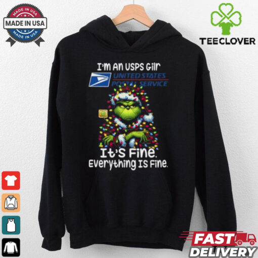 Im A USPS Gilr USPS It’s Fine Everything Is Fine Grinch Shirt Recovered