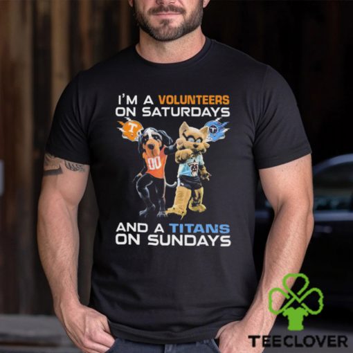 I’m A Volunteers On Saturdays And A Titans On Sundays Mascots Shirt