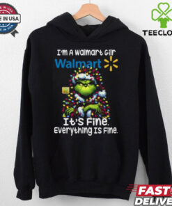 Im A Walmart Gilr Walmart It's Fine Everything Is Fine Grinch Shirt Recovered