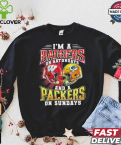 I’m A Wisconsin Badgers On Saturdays And A Green Bay Packers On Sundays Shirt