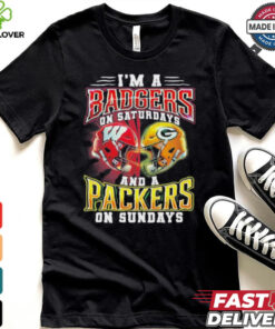 I’m A Wisconsin Badgers On Saturdays And A Green Bay Packers On Sundays Shirt