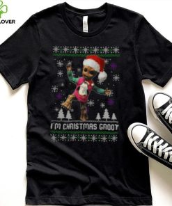 I’m Christmas Groot Baby Groot Ugly Christmas Shirt