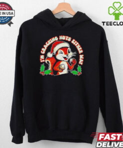 I’m Cracking Nuts Either Way Squirrel Xmas Shirt