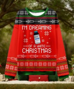 I’m Dreaming Of A White Christmas Nurse Ugly Christmas Sweater
