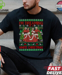 I'm Dreaming Of A White Christmas Shirt