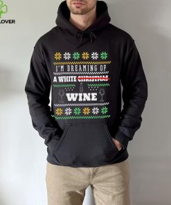 I’m Dreaming Of A White Wine Christmas Ugly Shirt
