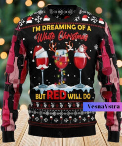 Im Dreaming Of A Wine Christmas Sweater, Wine Red Ugly Christmas Sweater, Christmas Wine Sweater, Christmas Wine Shirt