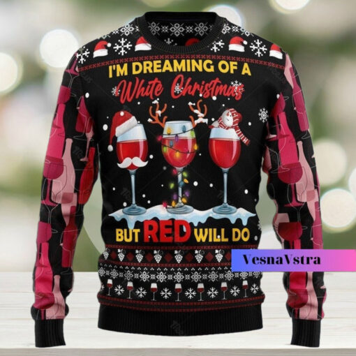 Im Dreaming Of A Wine Christmas Sweater, Wine Red Ugly Christmas Sweater, Christmas Wine Sweater, Christmas Wine Shirt