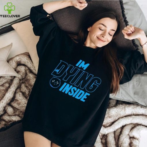 I’m Dying Inside Kitty hoodie, sweater, longsleeve, shirt v-neck, t-shirt