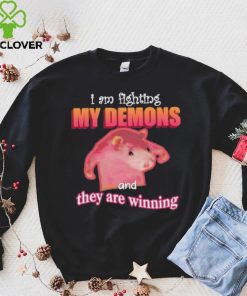 I’m Fighting My Demons And They Are Winning Rat hoodie, sweater, longsleeve, shirt v-neck, t-shirt