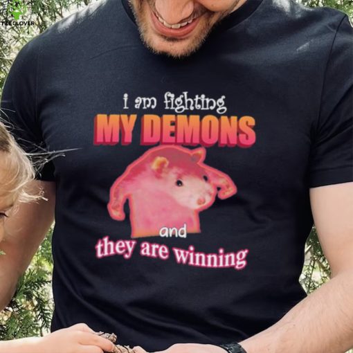 I’m Fighting My Demons And They Are Winning Rat hoodie, sweater, longsleeve, shirt v-neck, t-shirt