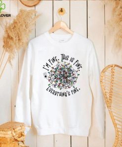 I’m Fine. This Is Fine. Everything Is Fine Christmas Light T shirt