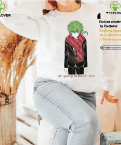 Im Going To Touch You Midori Shirt 2 Im Going To Touch You Midori Shirt
