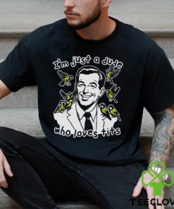 I'm Just A Dude Who Loves Tits Shirt 2 I'm Just A Dude Who Loves Tits Shirt