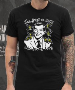I’m Just A Dude Who Loves Tits T Shirt 5 I’m Just A Dude Who Loves Tits T Shirt