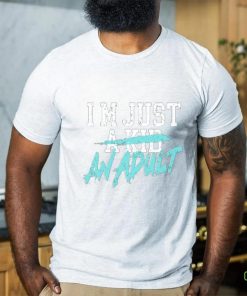 I'm Just A Kid An Adult And Life Is A Nightmare Tee Shirt
