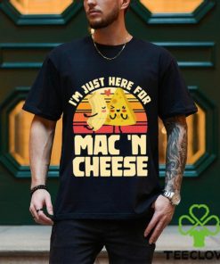 I’m Just Here For Best Mac And Cheese Cute T shirt