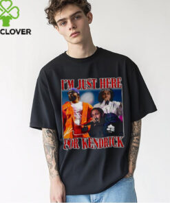 Im Just Here For Kendrick Super Bowl 2025 Halftime Show Shirt
