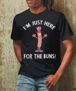 I’m Just Here For The Buns Patriotic Hot Dog T Shirt