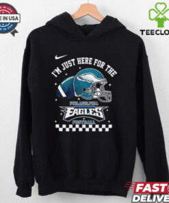 I’m Just Here For The Philadelphia Eagles Football shirt