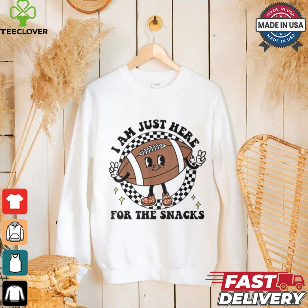 I'm Just Here For The Snacks Football Mom Game Day T Shirt I'm Just Here For The Snacks Football Mom Game Day T Shirt