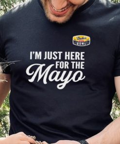 Im Just Here for the Mayo hoodie, sweater, longsleeve, shirt v-neck, t-shirt Dukes Mayo Bowl 2022 hoodie, sweater, longsleeve, shirt v-neck, t-shirt