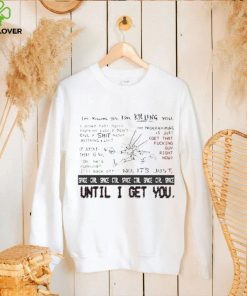 I’m Killing You Space Ctrl Until I Get You Shirt