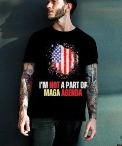 I’m Not A Part Of The MAGA Agenda Shirt – Bold Statement Shirt