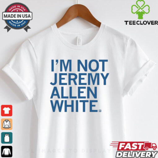 I’m Not Jeremy Allen White Shirt