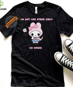 I’m Not Like Other Girls I’m Worse Gwosti Shirt