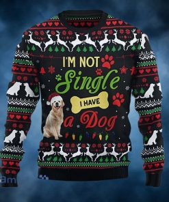 I’m Not Single I Have A Golden Dog Christmas Sweater