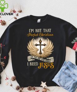 I'm Not That Perfect Christian Jesus Classic T Shirt