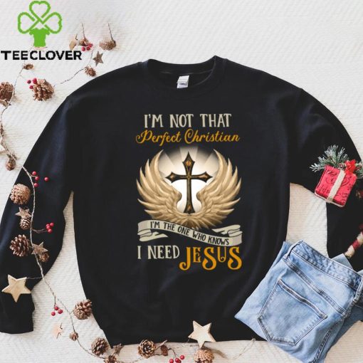 I’m Not That Perfect Christian Jesus Classic T Shirt